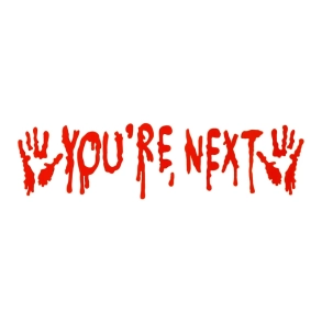 Dekoration Vindue You're Next - 1s�t