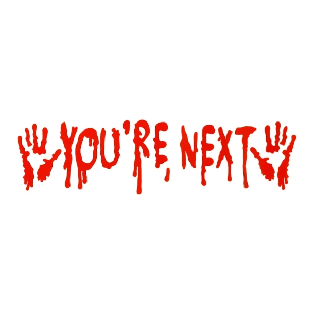 Dekoration Vindue You're Next - 1s�t